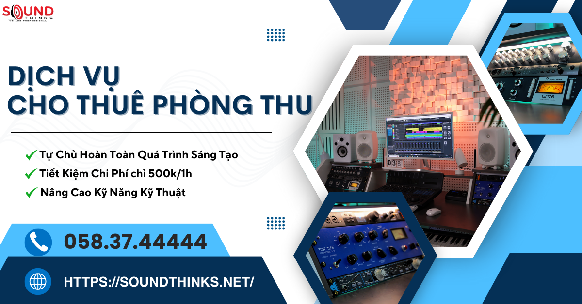 Dịch Vụ Cho Thuê Phòng Thu